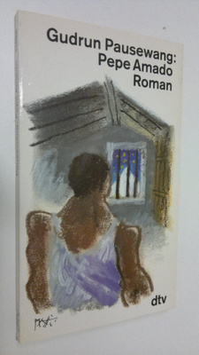 Gudrun Pausewang : Pepe Amado : roman