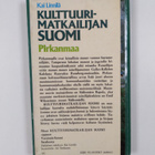 Kai Linnilä : Kulttuurimatkailijan Suomi Pirkanmaa - pikkukuva 2