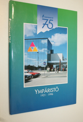 Torsti ym. (toim) Palonen : S-ympäristö 75 : 1921-1996