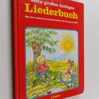 Mein grosses farbiges Liederbuch : mit den schönsten Kind... - pikkukuva 1