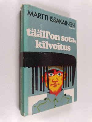 Martti Issakainen : Tääll' on sota, kilvoitus