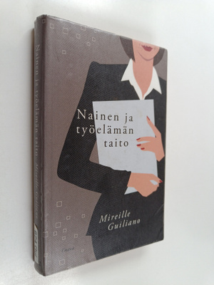 Mireille Guiliano : Nainen ja työelämän taito