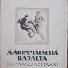 Övre Richter-Frich: Äärimmäisellä rajalla, Karisto 1922. - pikkukuva 1