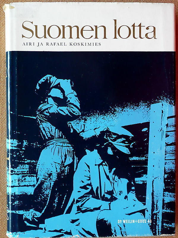 Airi ja Rafael Koskimies: Suomen lotta