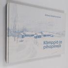 Alfred Kolehmainen : Kämppiä ja pihapiirejä = Rural build... - pikkukuva 1