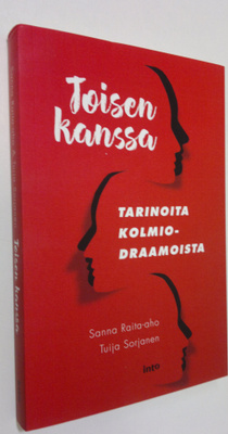 Sanna Raita-aho : Toisen kanssa : tarinoita kolmiodraamoista