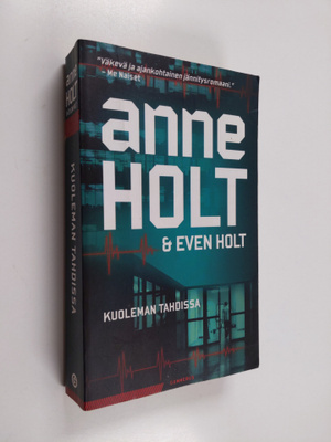 Anne ym. Holt : Kuoleman tahdissa