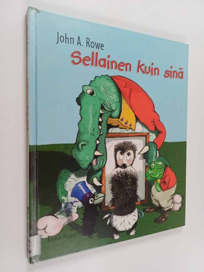 John A. Rowe : Sellainen kuin sinä