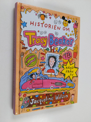 Jacqueline Wilson : Historien om Tracy Beaker