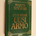 Martti Simojoki : Uusi päivä, uusi armo : kirkkovuoden ps... - pikkukuva 1