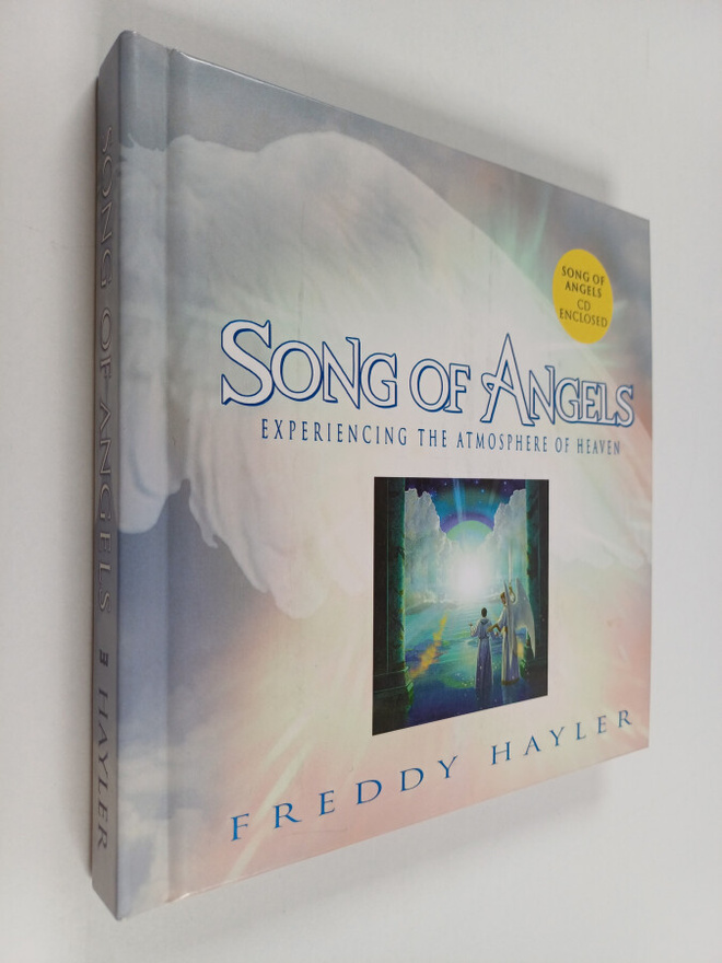 Freddy Hayler : Song of Angels - vol. 1 : experiencing th...