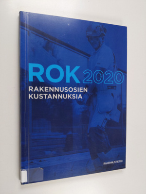 ROK 2020 : Rakennusosien kustannuksia 2020