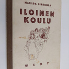 Matilda Sirkkola : Iloinen koulu - pikkukuva 1
