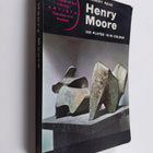 Herbert Read : Henry Moore : 245 plates 16 in colour - pikkukuva 1