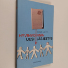 Elina Aaltio : Hyvinvoinnin uusi järjestys - pikkukuva 1