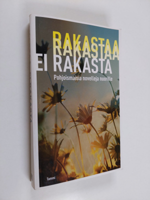Katriina (suom) Huttunen : Rakastaa, ei rakasta : pohjois...
