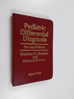 Stephen H. Sheldon ym. : Pediatric Differential Diagnosis...