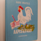Aarni Penttilä : Aapiskukko : Näköispainos - pikkukuva 1