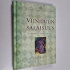 Bruce H Wilkinson : Viinipuun salaisuus : yltäkylläisen e... - pikkukuva 1
