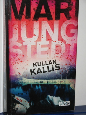 Mari Jungstedt : KULLAN KALLIS