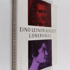 Aarre M. (toim.) Peltonen : Eino Leinon kirjeet L. Onervalle - pikkukuva 1