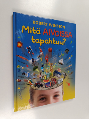Robert Winston : Mitä aivoissa tapahtuu