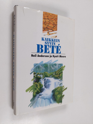 Neil Anderson : Kaikkein syvin bete