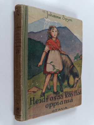 Johanna Spyri : Heidi osaa käyttää oppiansa