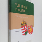 Gabor Richly : Veli veljen puolesta : talvisota ja Unkari - pikkukuva 1