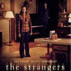 strangers,the	(25 018)	k	-FI-	suomik.	DVD		liv tyler	2008 - pikkukuva 2