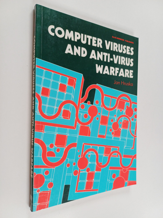 Jan Hruska : Computer viruses and anti-virus warfare