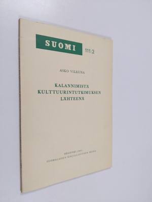 Asko Vilkuna : Kalannimistä kulttuurintutkimuksen lähteenä
