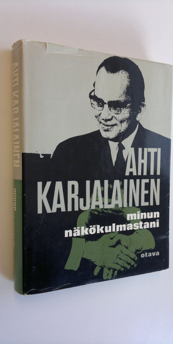 Ahti Karjalainen : Minun näkökulmastani : Vuosikymmen ulk...