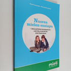 Maarit Lassander ym. : Nuoren mielen ensiapu : mielenterv... - pikkukuva 1
