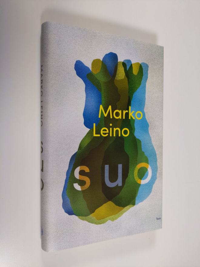 Marko Leino : Suo : pirstaleromaani