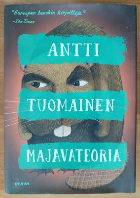 Antti Tuomainen: Majavateoria