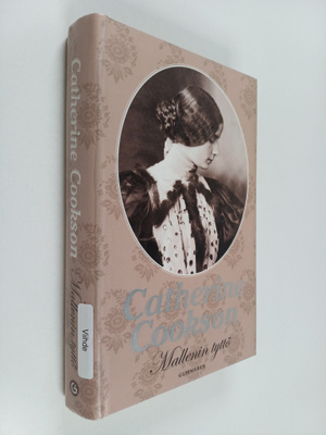 Catherine Cookson : Mallenin tyttö