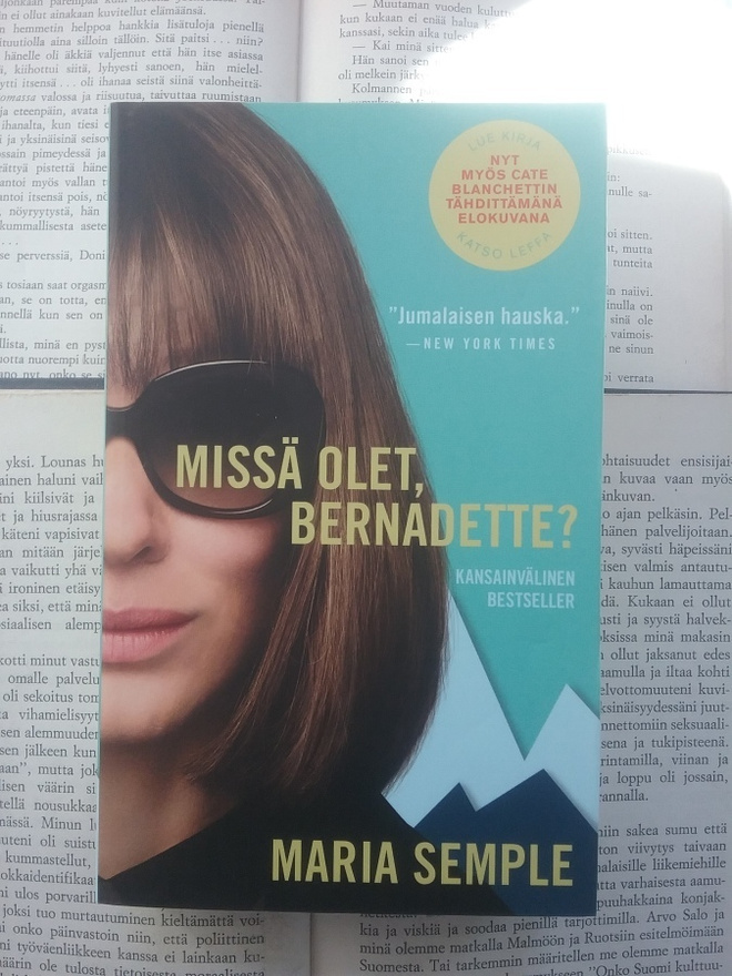 Maria Semple - Missä olet, Bernadette? (pokkari)