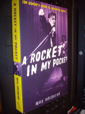 Max Decharne : A Rocket in my Pocket ( 2010 )