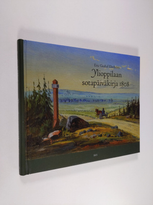 Erik Gustaf Ehrström : Ylioppilaan sotapäiväkirja 1808
