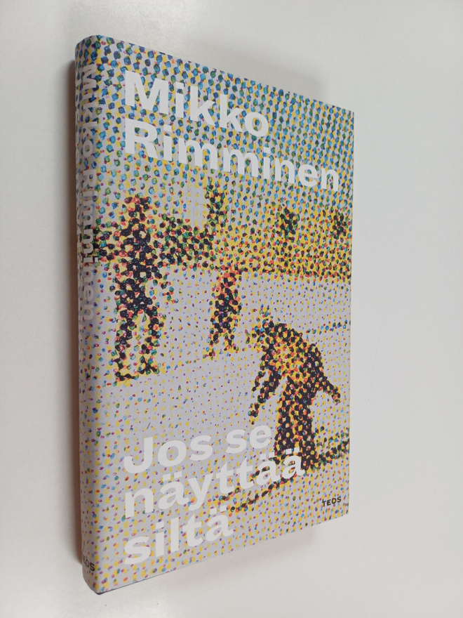 Mikko Rimminen : Jos se näyttää siltä