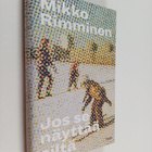 Mikko Rimminen : Jos se näyttää siltä - pikkukuva 1
