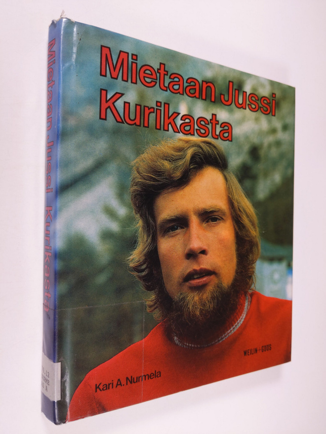 Kari A. Nurmela : Mietaan Jussi Kurikasta