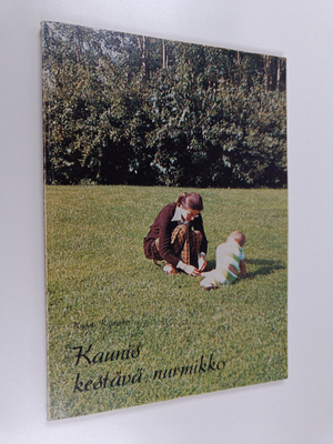 Kyösti Raininko : Kaunis kestävä nurmikko