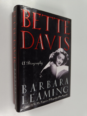 Barbara Leaming : Bette Davis - A Biography