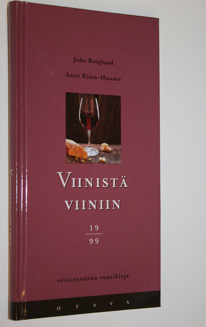 Viinistä viiniin 1999 : viininystävän vuosikirja