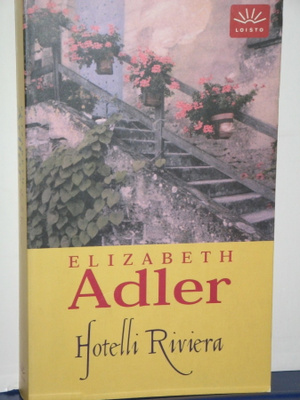Elizabeth Adler : Hotelli Riviera