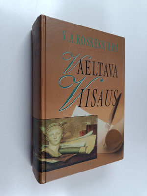 V. A. (toim.) Koskenniemi : Vaeltava viisaus : aforismeja...