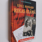 Leena Huhtaniemi : Eino J. Honkasen rikas elämä : sulhase... - pikkukuva 1