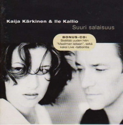 Kaija Kärkinen & Ile Kallio - Suuri Salaisuus (CD)